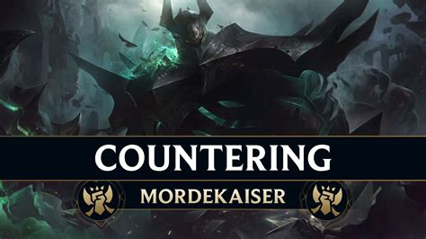 counter mordekaiser|who to ban as mordekaiser.